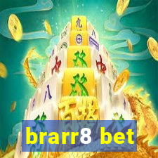 brarr8 bet